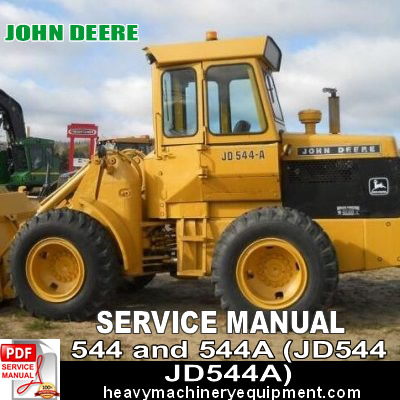 JOHN DEERE 544 544A LOADER Service Repair Manual