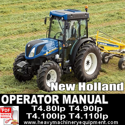 New Holland T4.80lp T4.90lp T4.100lp T4.110lp Tractor Operators Manual