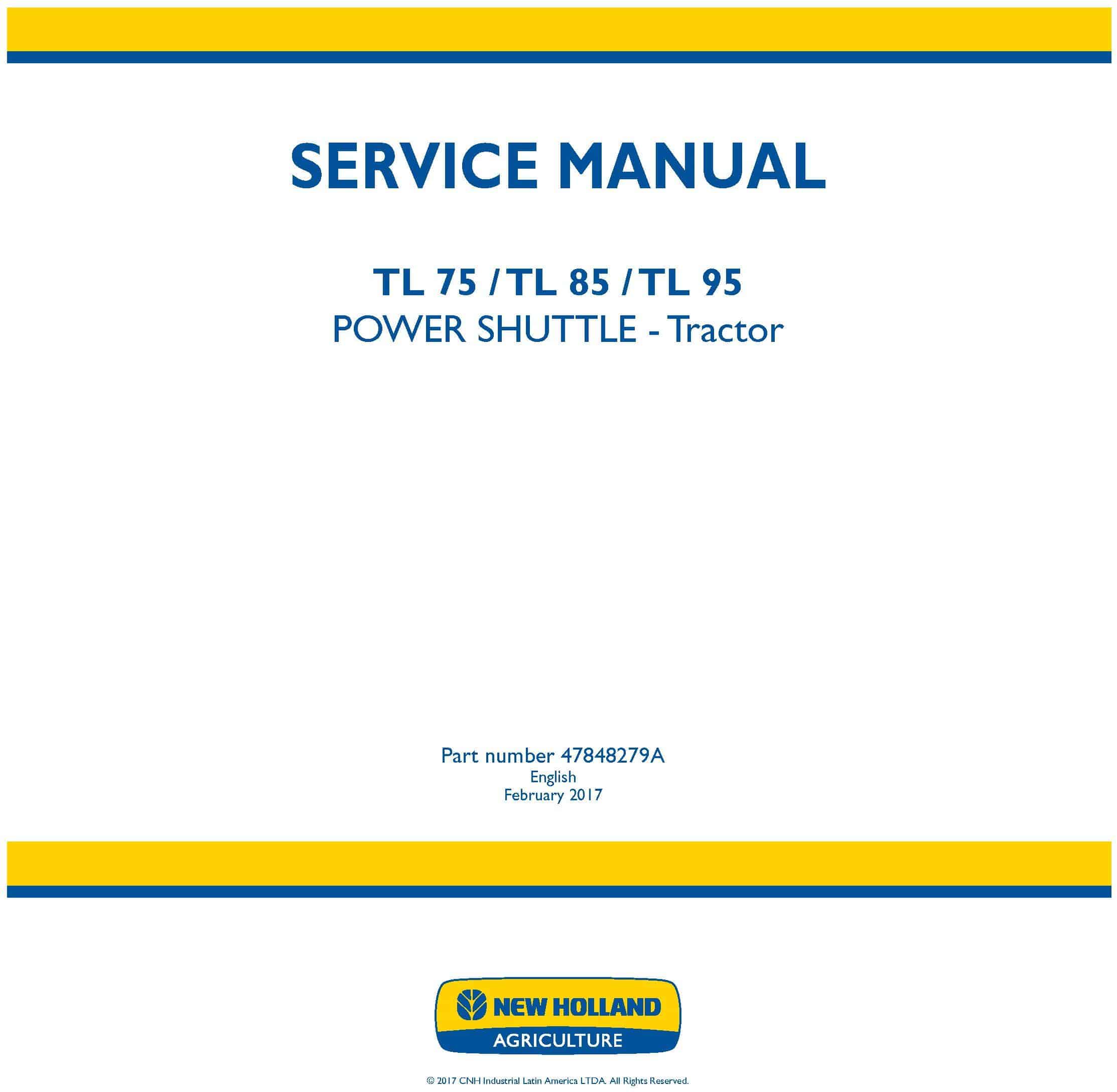 New Holland TL75E TL85E TL95E Power shuttle tractor Service Manual