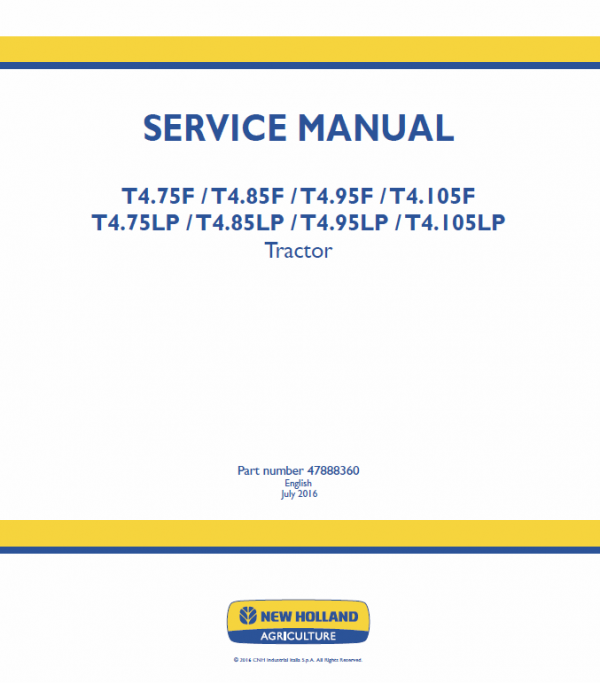 new holland t4.75f t4.85f t4.95f t4.105f; t4.75lp t4.85lp t4.95lp t4.105lp tractor service manual